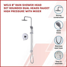 Load image into Gallery viewer, WELS 8&quot; Rain Shower Head Set Rounded Dual Heads Faucet High Pressure With Mixer
