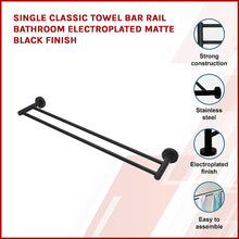 Load image into Gallery viewer, Single Classic Towel Bar Rail Bathroom Electroplated Matte Black Finish

